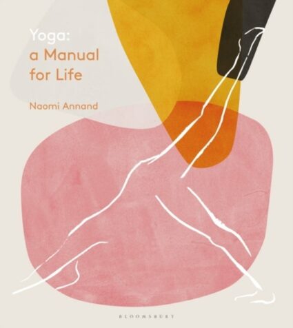 Yoga: A Manual for Life av Ms Naomi Annand